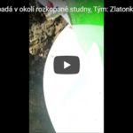 Zlatonky nám ukážou, jak to vypadá v okolí rozkopané studny Zlatonky nám ukážou, jak to vypadá v okolí rozkopané studny