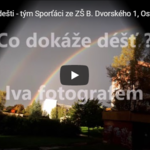 Co vše umí déšť, zjistili Sporťáci Co vše umí déšť, zjistili Sporťáci