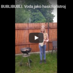 Voda jako hasící přístroj od Bublibubli Voda jako hasící přístroj od Bublibubli